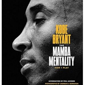 The Mamba Mentality: How I Play