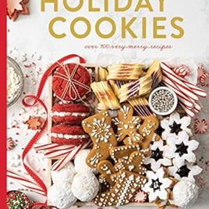 Holiday Cookies: over 100 very merry recipes (The Bake Feed)