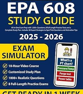 EPA 608 Study Guide: All-in-One Exam Prep with 1,000+ Questions, 8 Full-Length Practice Tests and a Complete Study Plan. Includes 30 Expert Strategies to Spot Trick Questions and Motivation Tips
