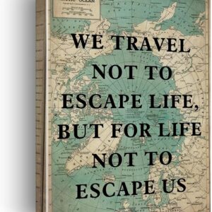 Retro Style Inspirational Travel Quote Print Canvas Wall Art Home Office Decor We Travel not to Escape Life Painting Ready to Hang 12x15 Canvas Poster Framed