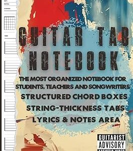 Blank Guitar Tab Notebook: Organized Tablature & Chord Boxes, Note Lines +Bonus | Manuscript paper for guitar students, teachers and songwriters